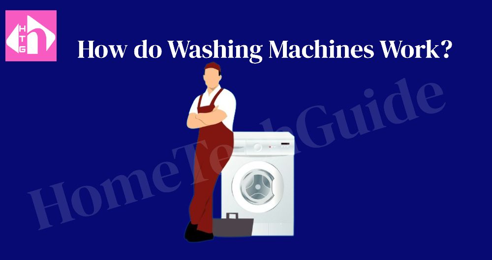 how do washing machines work