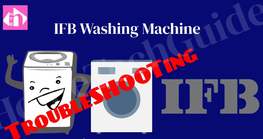 IFB washing machines trobleshooting