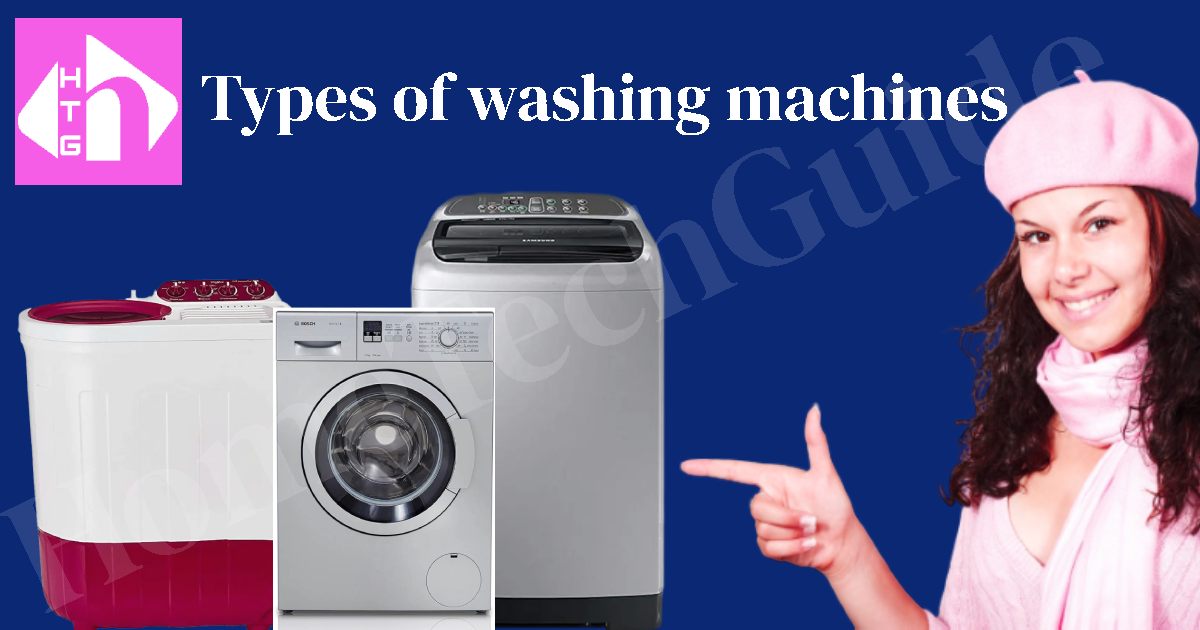 Types of washing machines