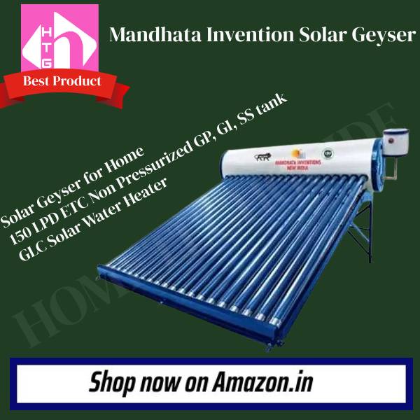 Mandhata Inventions Solar Geyser