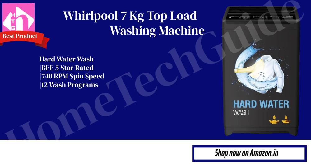 Best Top load  Washing machine in India Whirlpool 7 Kg