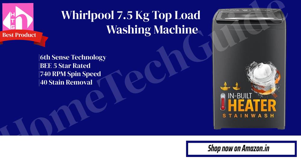 Best top load washing machine in India Whirlpool 7.5 kg