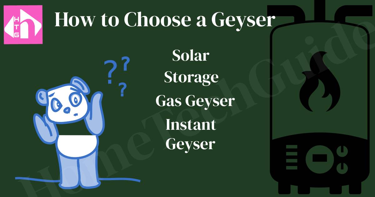 Geyser-Buying-Guide-how to choose a geyser