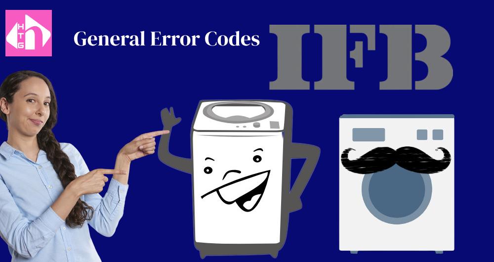 IFB washing machine general error codes